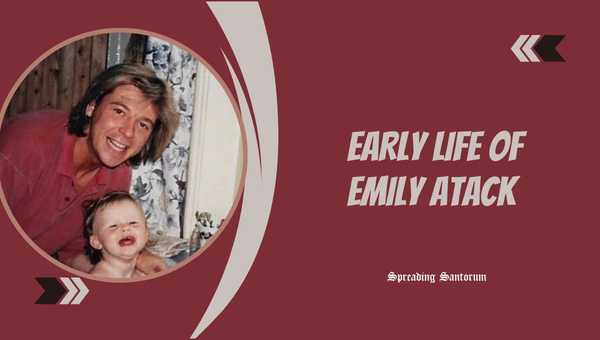 Early Life of Emily Atack