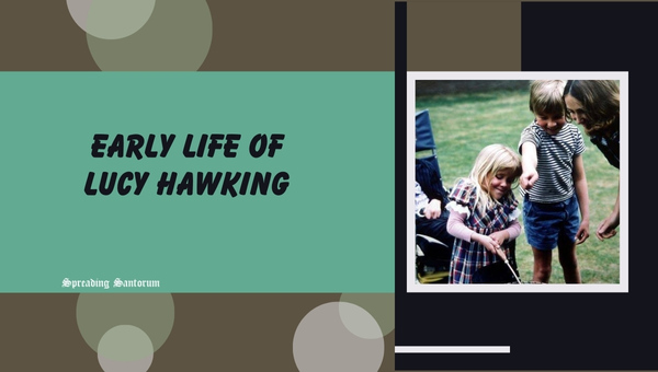 Early Life of Lucy Hawking