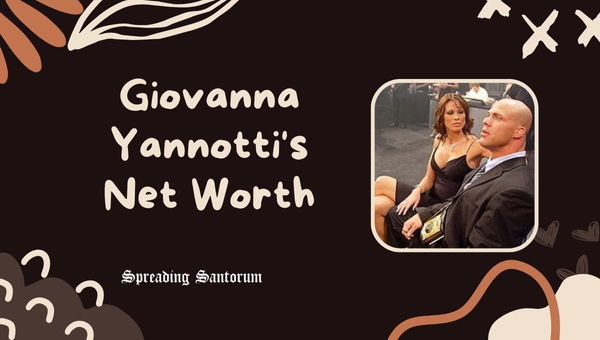 Giovanna Yannotti's Net Worth