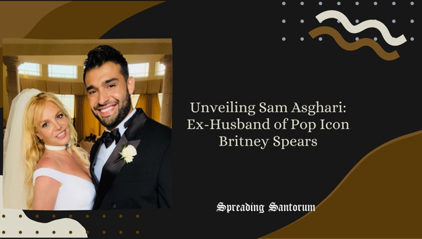  Unveiling Sam Asghari: Ex-Husband of Pop Icon Britney Spears