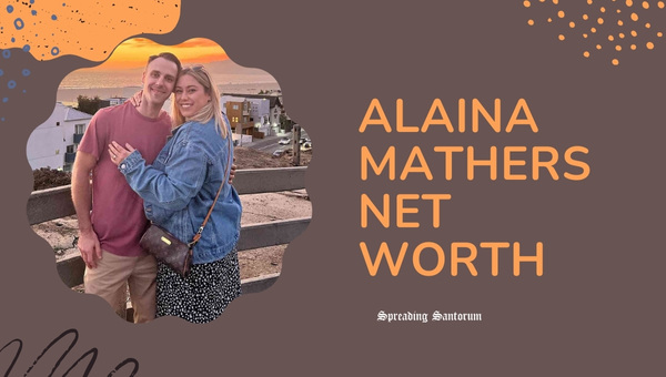 Alaina Mathers Net Worth