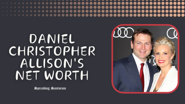 Daniel Christopher Allison's Net Worth