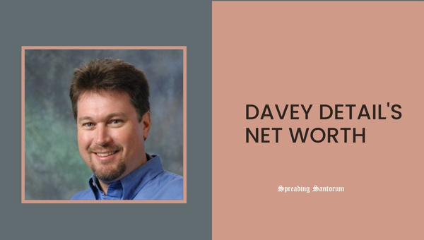 Davey Detail's Net Worth