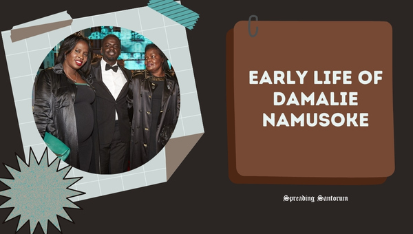 Early Life of Damalie Namusoke