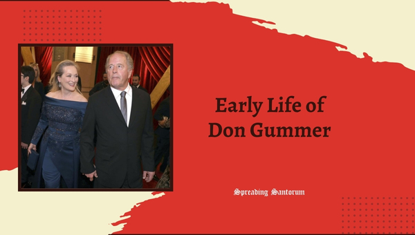Early Life of Don Gummer