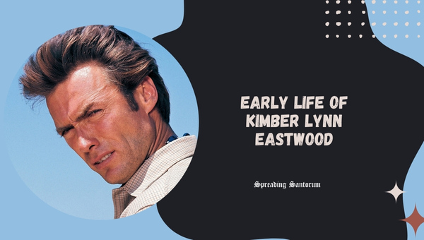 Early Life of Kimber Lynn Eastwood