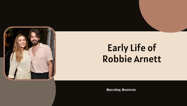 Early Life of Robbie Arnett