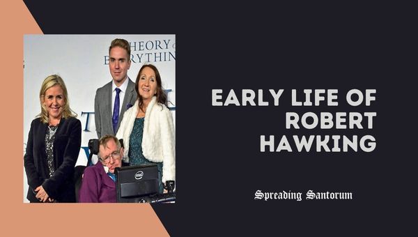 Early Life of Robert Hawking