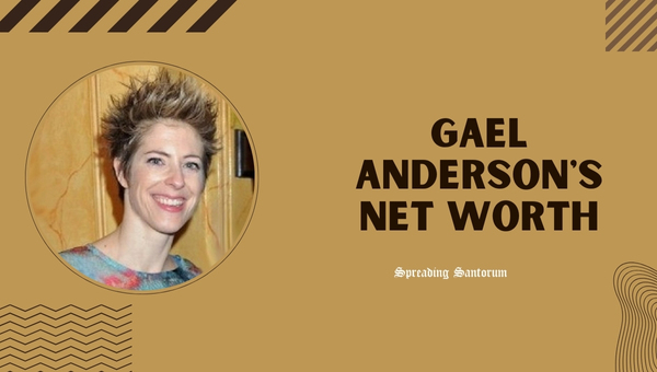 Gael Anderson's Net Worth