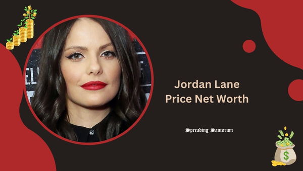 Jordan Lane Price Net Worth