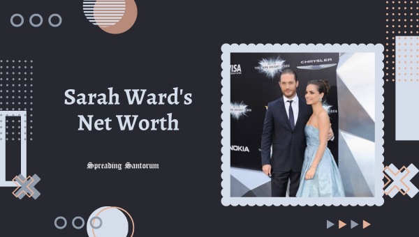 Sarah Ward's Net Worth