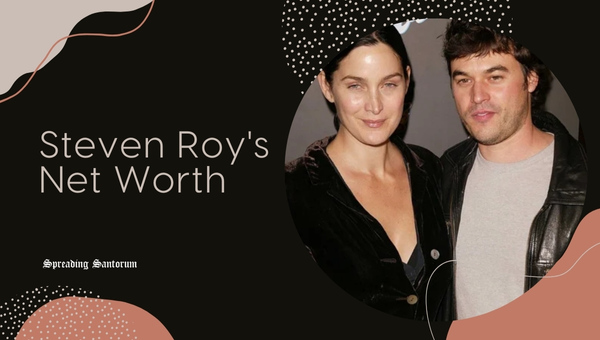 Steven Roy's Net Worth