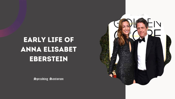 Early Life of Anna Elisabet Eberstein