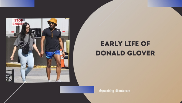 Early Life of Donald Glover