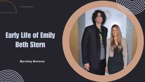 Early Life of Emily Beth Stern