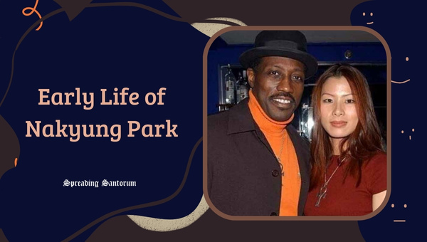 Early Life of Nakyung Park