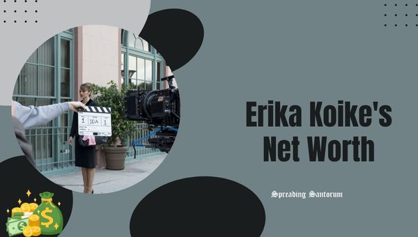 Erika Koike's Net Worth