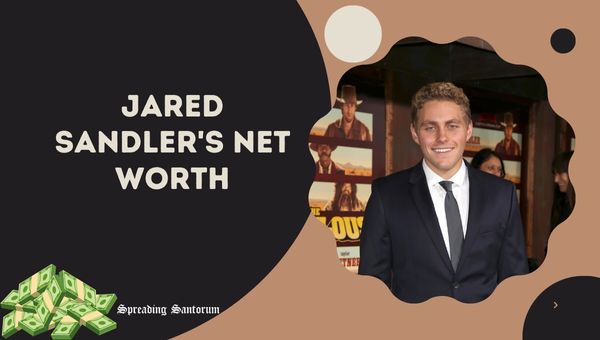 Jared Sandler's Net Worth