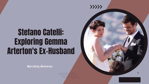 Stefano Catelli: Exploring Gemma Arterton’s Ex-Husband