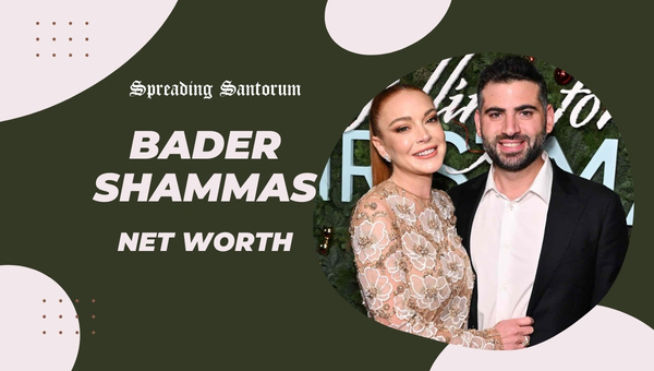  What is Bader Shammas Net Worth? – Unveiling Wealth Secrets