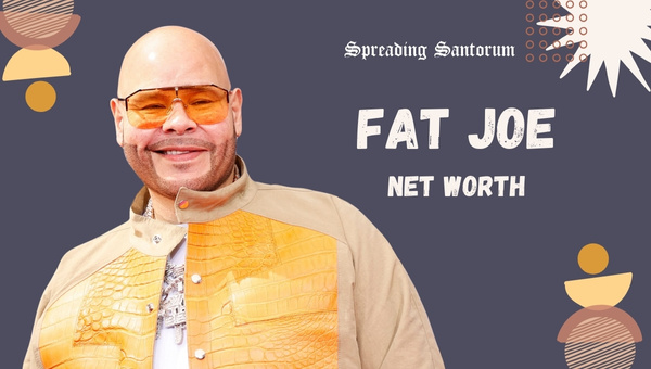 Fat Joe Net Worth