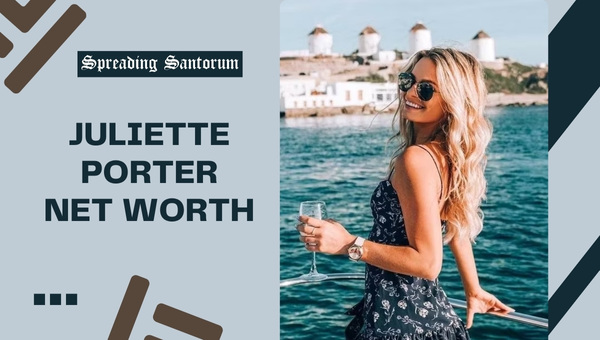 Juliette Porter Net Worth