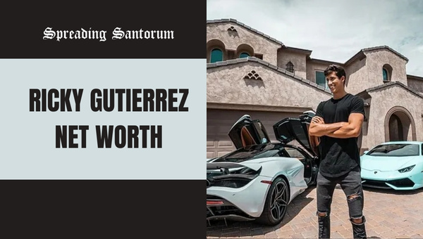  Ricky Gutierrez Net Worth: Unveiling the Financial Success