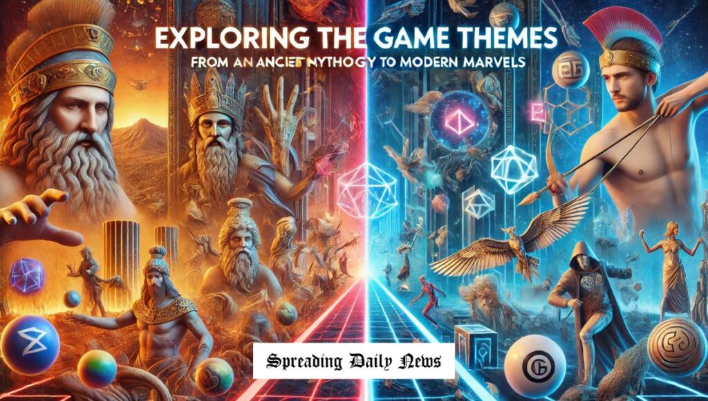 Exploring the Game Themes: From Ancient Mythology to Modern Marvels
