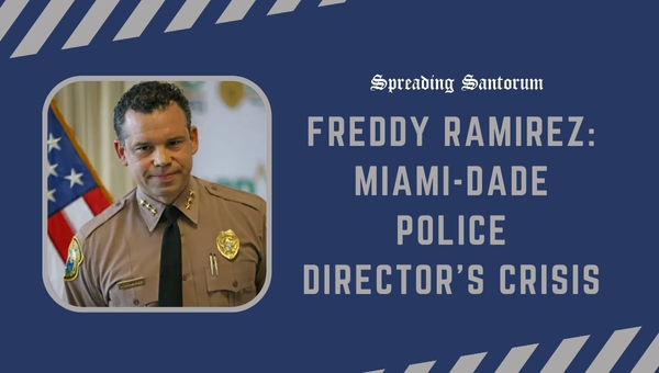 Freddy Ramirez: Miami-Dade Police Director's Crisis