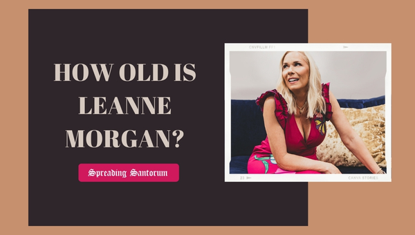 How old is Leanne Morgan?