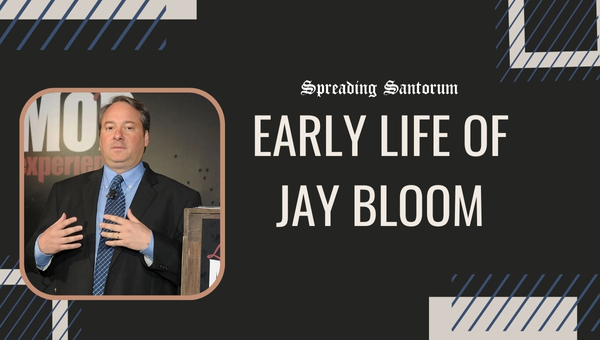 Early Life of Jay Bloom