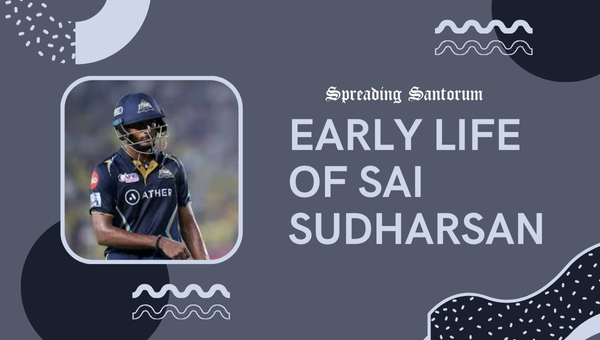 Early Life of Sai Sudharsan