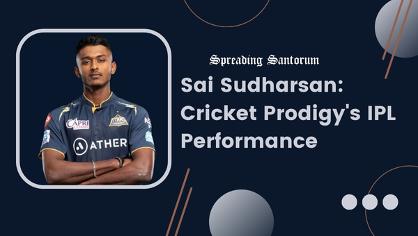 Sai Sudharsan: Cricket Prodigy's IPL Performance