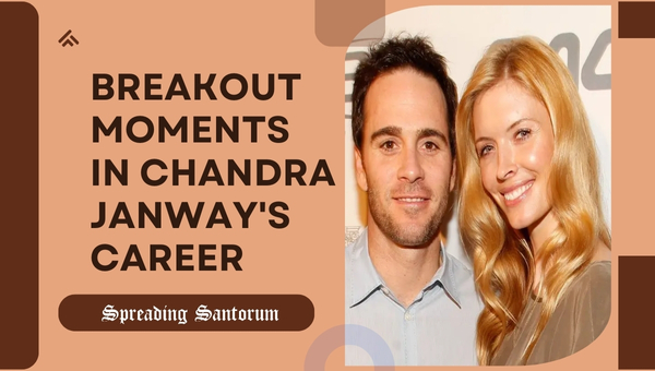 Breakout Moments in Chandra Janway's Career