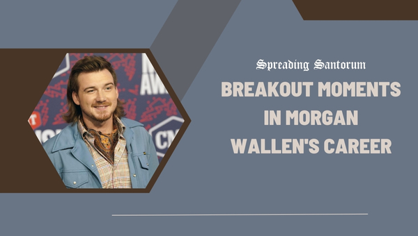 Morgan Wallen: Breakout Moments in Morgan Wallen's Career