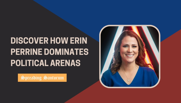 Discover How Erin Perrine Dominates Political Arenas