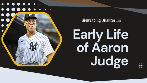 Early Life of Aaron Judge