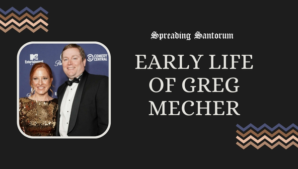 Early Life of Greg Mecher