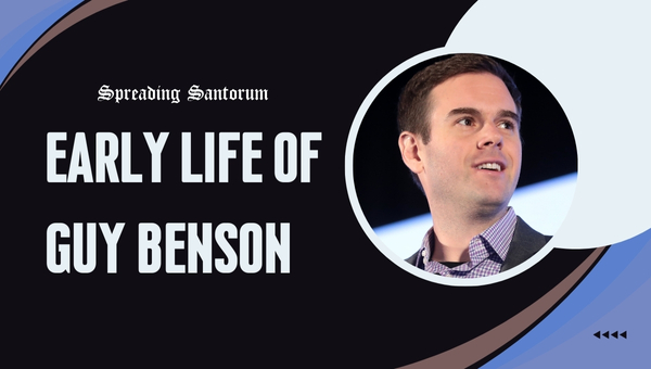 Early Life of Guy Benson