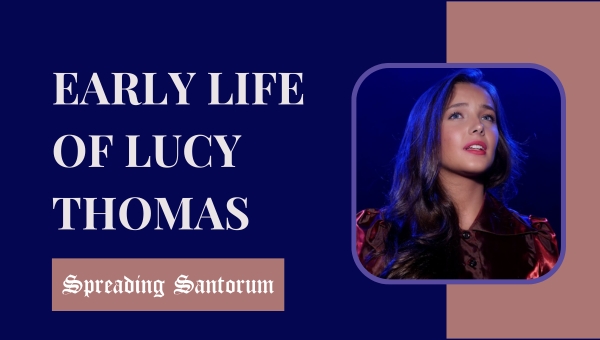 Early Life of Lucy Thomas