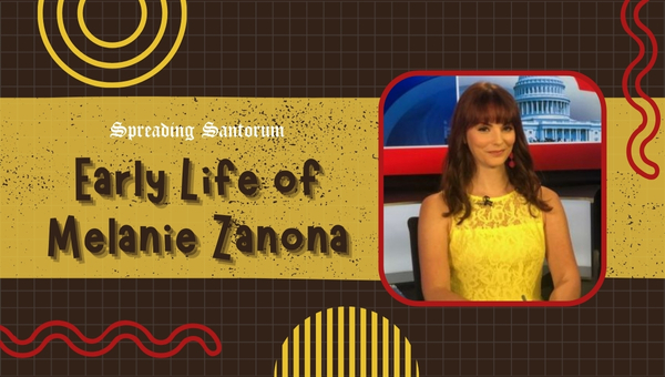 Early Life of Melanie Zanona