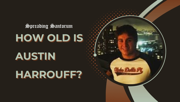 How old is Austin Harrouff?