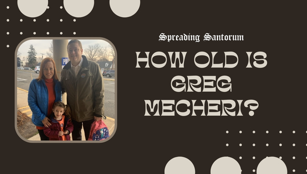 How old is Greg Mecheri?