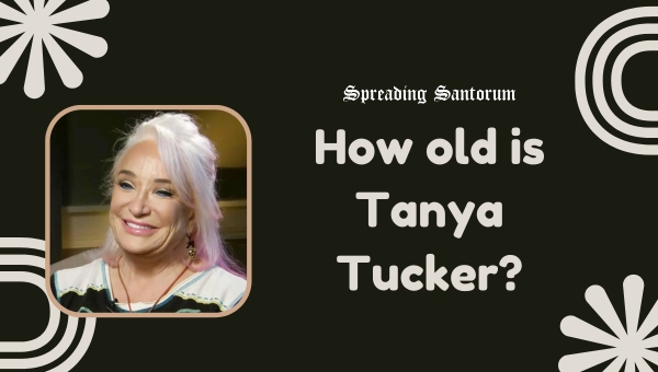 How old is Tanya Tucker?