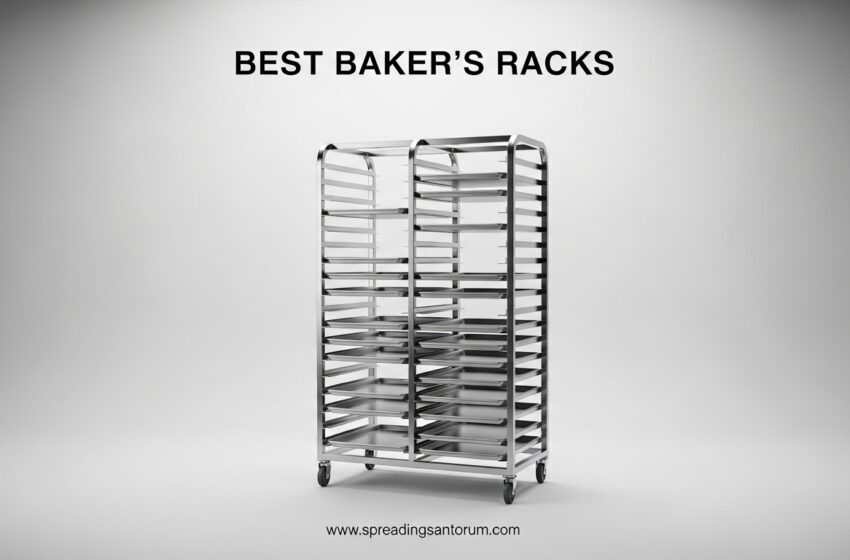  12 Best Baker’s Racks (June 2026) Complete Guide