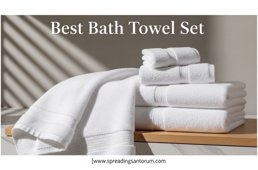  10 Best Bath Towel Set (June 2026) Luxury Towels Tested