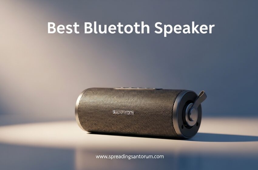  12 Best Bluetooth Speaker (June 2026) Buying Guide