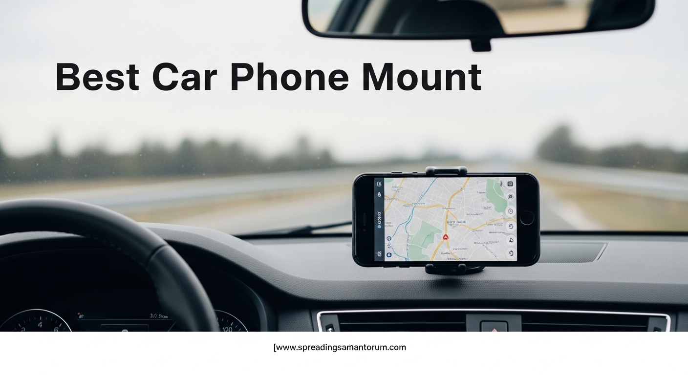 12 Best Car Phone Mount (August 2026) Models Tested
