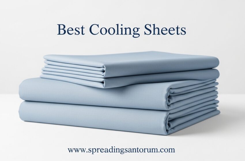  12 Best Cooling Sheets (June 2026) Hot Sleepers Tested