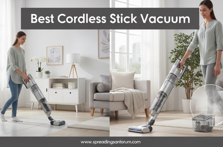  12 Best Cordless Stick Vacuum (June 2026) Models Tested
